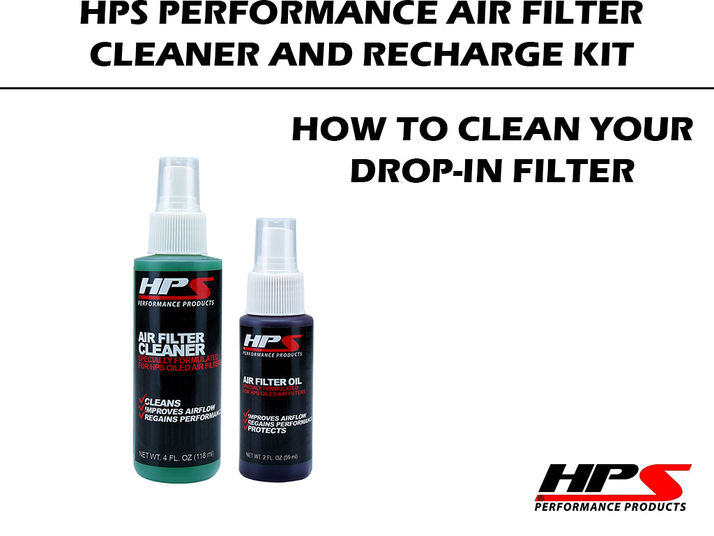 HPS Performance Drop-In Air Filters - How to Maintain Your Filter for the Long Haul